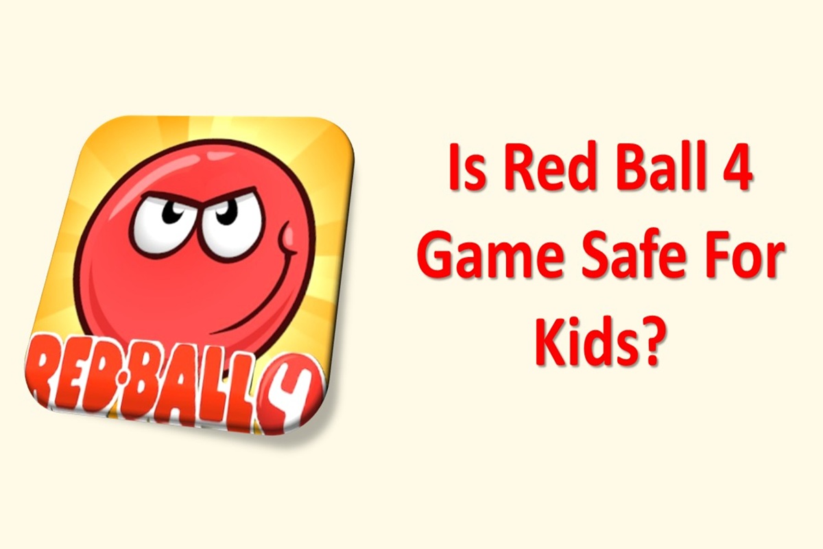 Is Red Ball 4 Game Safe For Kids?